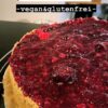 Käsekuchen mit Obst, vegan und glutenfrei, 26 cm – Bild 2